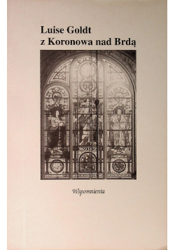 Luise Goldt z Koronowa nad Brdą