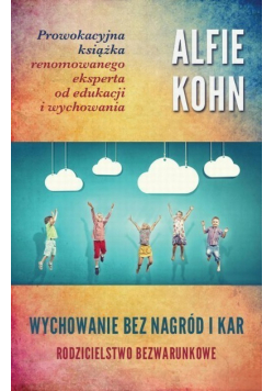 Wychowanie bez nagród i kar