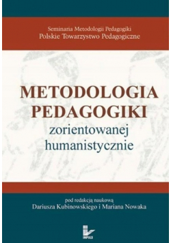 Metodologia pedagogiki zorientowanej humanistycznie