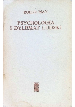 Psychologia i dylemat ludzki
