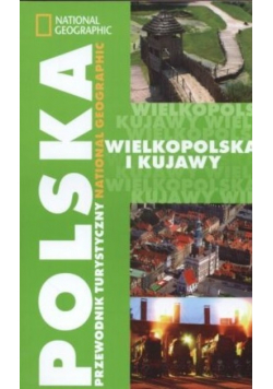 Polska przewodnik turystyczny wielkopolska i kujawy