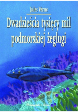 Dwadzieścia tysięcy mil podmorskiej żeglugi