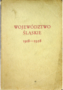 Województwo śląskie 1918 - 1928, 1929 r.