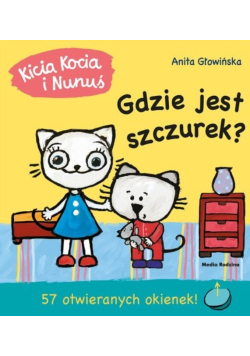 Kicia Kocia i Nunuś. Gdzie jest Szczurek