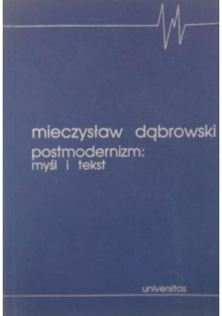 Postmodernizm: myśl i tekst