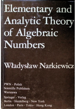 Elementary and Analytic Theory of Algebraic Numbers