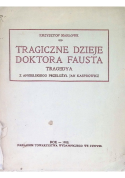 Marlowe tragiczne dzieje doktora Fausta