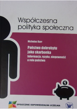 Państwo dobrobytu jako skarbonka Informacja ryzyko