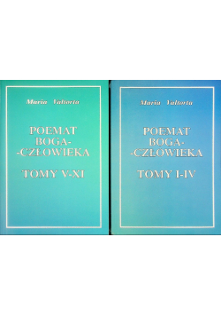 Poemat Boga- człowieka Tom I do XI