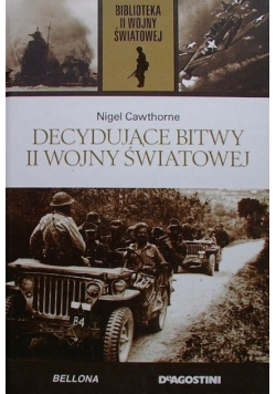 Decydujące bitwy II wojny światowej Tom 38