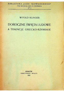 Doroczne święta ludowe a tradycje grecko rzymskie 1931 r.