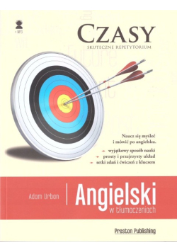 Angielski w tłumaczeniach Czasy skuteczne repetytorium
