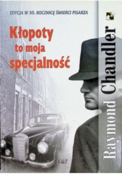Kłopoty to moja specjalność
