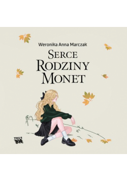 Serce rodziny Monet. Tom 1