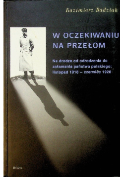 W oczekiwaniu na przełom