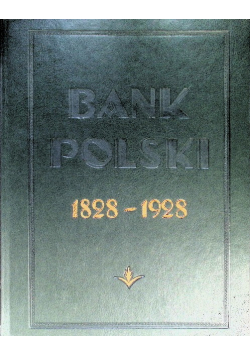 Bank Polski  1828 - 1928