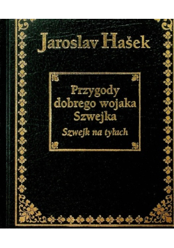 Przygody dobrego Wojaka Szwejka  Szwejk na tyłach