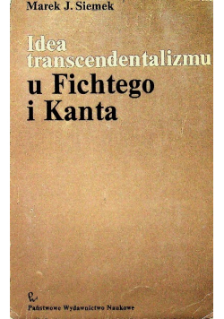 Idea transcendentalizmu u Fichtego i Kanta