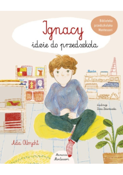 Ignacy idzie do przedszkola