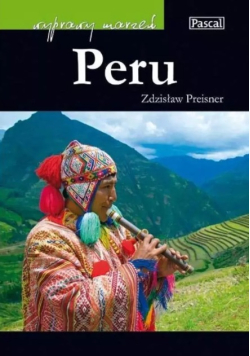 Peru Wyprawy marzeń