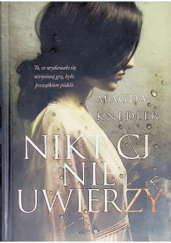 Nikt Ci nie uwierzy