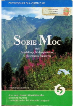 Sobie moc czyli rehabilitacja wielowymiarowa w stwardnieniu rozsianym