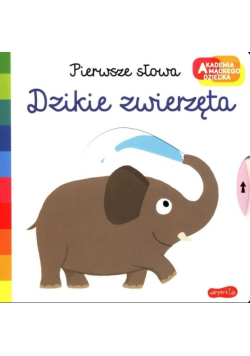 Pierwsze słowa Dzikie zwierzęta
