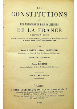 Les Constitutions et les principales lois politiques de la France 1925r