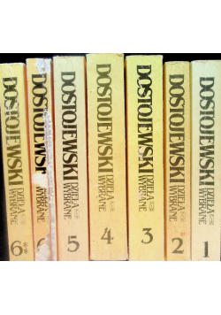 Dostojewski Dzieła wybrane Tom 1 do 6 ( 6 Część 1 i 6 Część 2 )