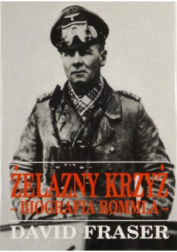 Żelazny Krzyż - Biografia Rommla
