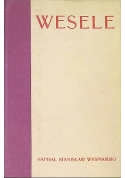 Wesele dramat w 3 aktach