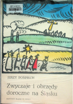 Zwyczaje i obrzędy doroczne na Śląsku