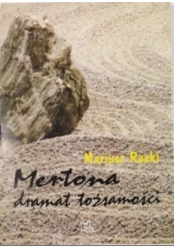 Mertona dramat tożsamości