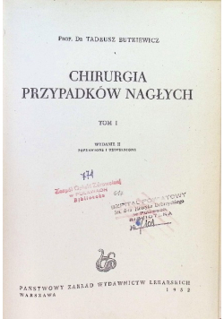 Chirurgia przypadków nagłych Tom I
