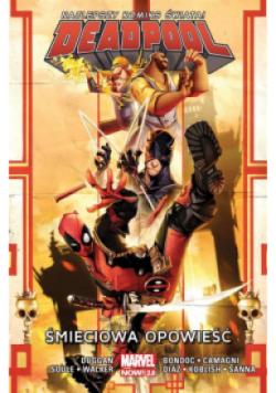 Deadpool Tom 4 Śmieciowa opowieść