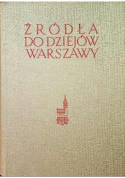 Źródła dziejów Warszawy
