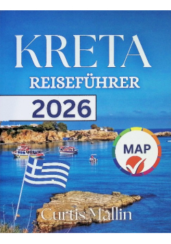 Kreta Reisefuhrer 2026