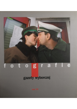 Fotografie gazety wyborczej Tom XII
