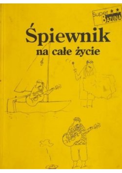 Śpiewnik na całe życie