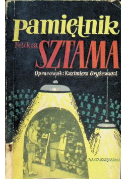Pamiętnik Feliksa Sztama, Tom II