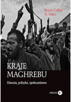 Kraje Maghrebu Historia polityka społeczeństwa