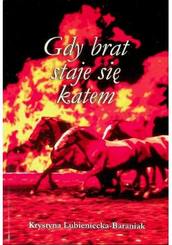 Gdy brat staje się katem