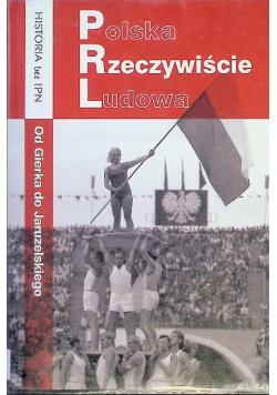 Od Gierka do Jaruzelskiego