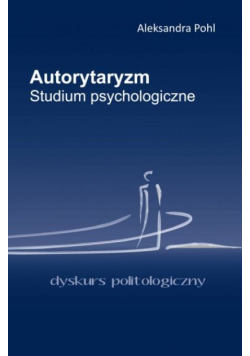 Autorytaryzm Studium psychologiczne