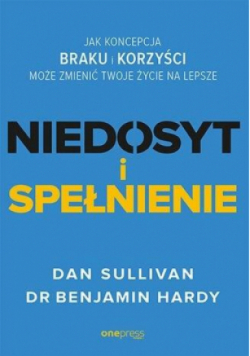 Niedosyt i spełnienie