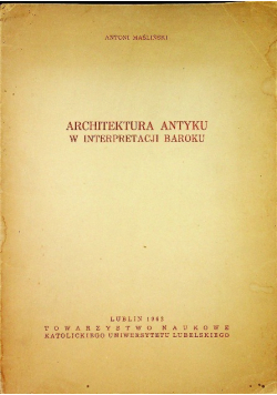 Architektura antyku w interpretacji baroku