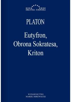 Eutyfron Obrona Sokratesa Kriton