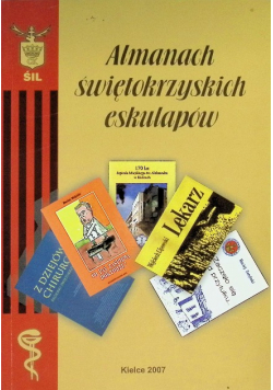 Almanach historyczno - literacki Świętokrzyskich Eskulapów