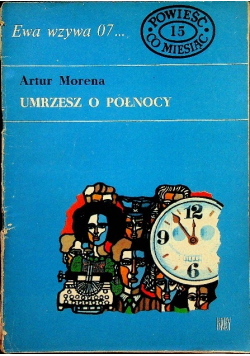 Ewa wzywa 07 Nr 15 Umrzesz o północy