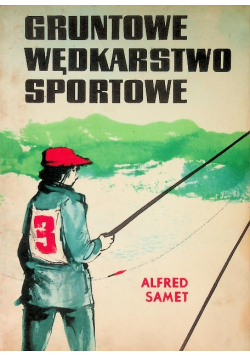 Gruntowe wędkarstwo sportowe